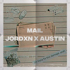Mail (Ft. Jordxn) [Prod Metro]