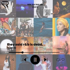 they said r&b is dead. - chill new era r&b mix