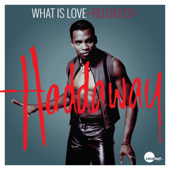 What Is Love > Reloaded < (Radio Edit)