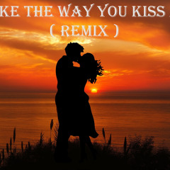 BlotexX & Medi - I like the way you kiss me (Remix)