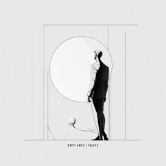 Drift Away