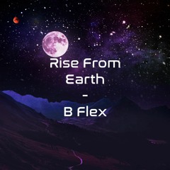 Rise From Earth