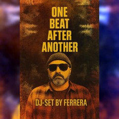 ONE BEAT AFTER ANOTHER