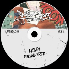 Milan - Freaky Free [SLFREEDL023]