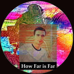 How Far Is Far (Arta Rad and Dan's Shadowman)