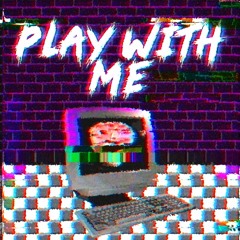 Play With Me - Sonic.EXE Original Song