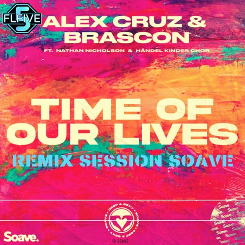 Time of our lives remix by FLfive