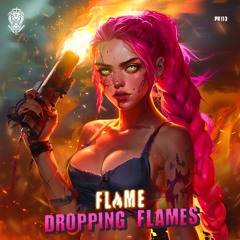 Flame - Dropping Flames