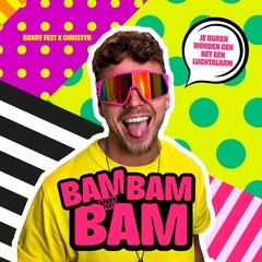 Bam Bam Bam (LuchtAlarm) (Extendend DJ version)