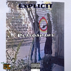 Explicit - Playdapart @Playdeville DISS* [Prod. By @THEREALSONNYBEATS] #IllEmpire