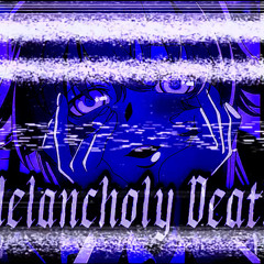 Melancholy Death - Phonk