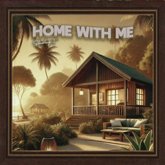 Home with Me