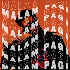 MALAM PAGI - NS EDIT