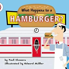 Read [KINDLE PDF EBOOK EPUB] What Happens to a Hamburger? (Let's-Read-and-Find-Out Science 2) by