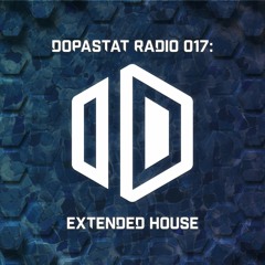 Dopastat Radio 017: Extended House