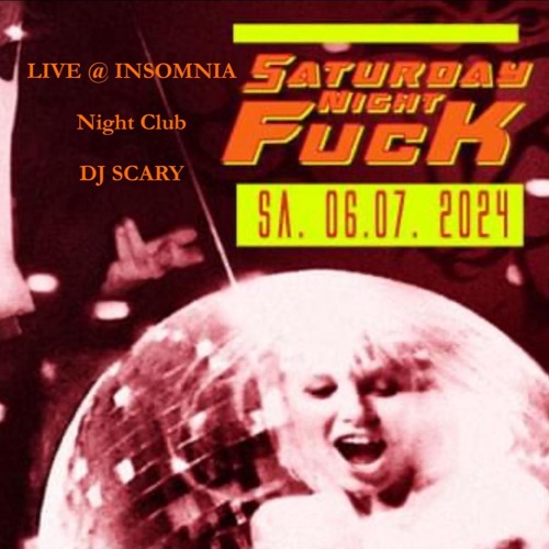 Live @ INSOMNIA Night Club 06.07.2024 DJ Scary