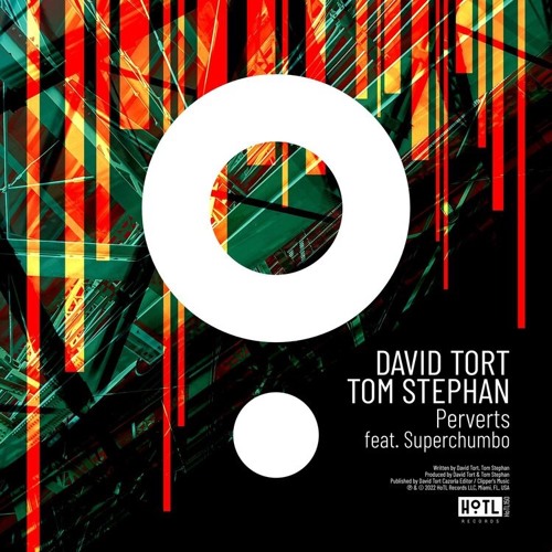 David Tort & Tom Stephan - Perverts