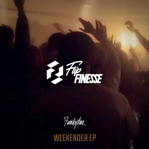 FFF001: Funkytino - Weekender EP (FREE DOWNLOAD SERIES)