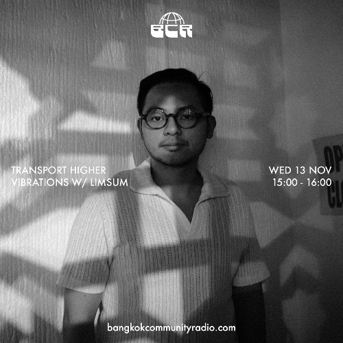 Transport Higher Vibrations w/ Limsum - 13rd November 2024