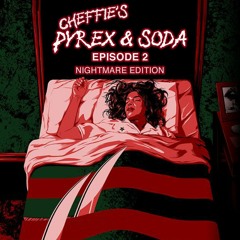 Pyrex & Soda - Episode 2 : Nightmare Edition