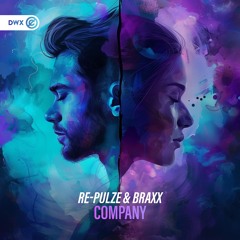 RE-PULZE & BraxX - Company (DWX Copyright Free)