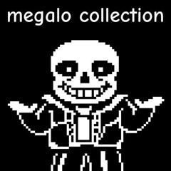 Megalo Collection