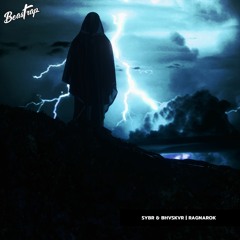 Sybr & BHVSKVR - Ragnarok