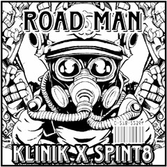 ROAD MAN (ft Spint8)