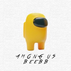 BeeBB - Among Us