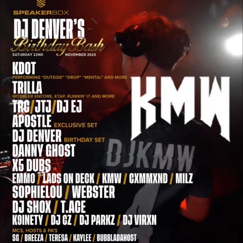 KMW-Speakerbox PT4 (DJ DENVER'S BDAY BASH)