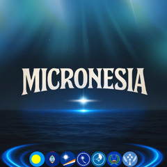Micronesia 2025 (Remix)