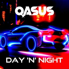 Qasus - Day 'N' Night (Phonk Slowed)