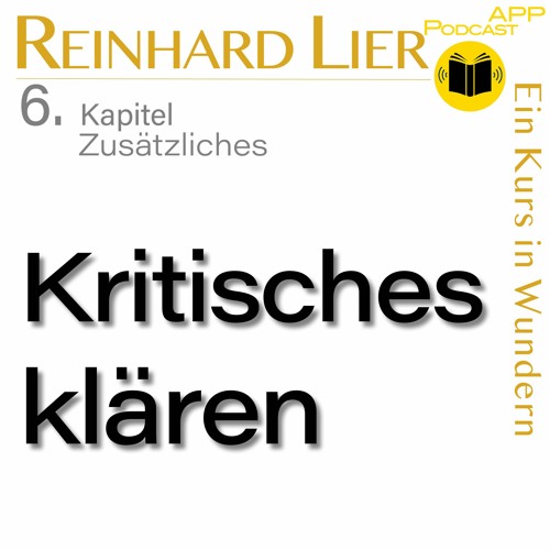 6.1 Kritisches klären | EKIW: Reinhard Lier