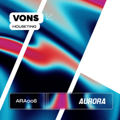 PremEar: Vons - Houseting [ARA008]