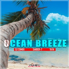 DJ Combo, Sander-7, YA-YA - Ocean Breeze (Radio Edit)