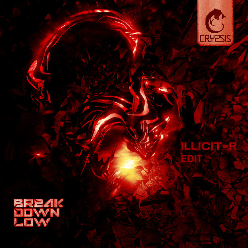 Crypsis - Break down low (illicit-r edit)