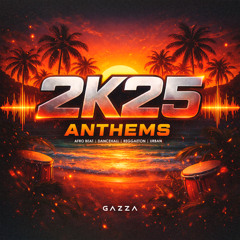 2K25 Anthems