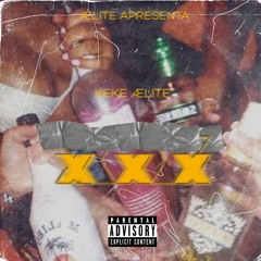 keke Ælite - XXX [ prod sidney mozz]