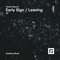 Andre Sobota - Early Sign (Preview)