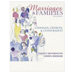 Read PDF 💚 Marriages and Families: Changes, Choices, and Constraints [RENTAL EDITION