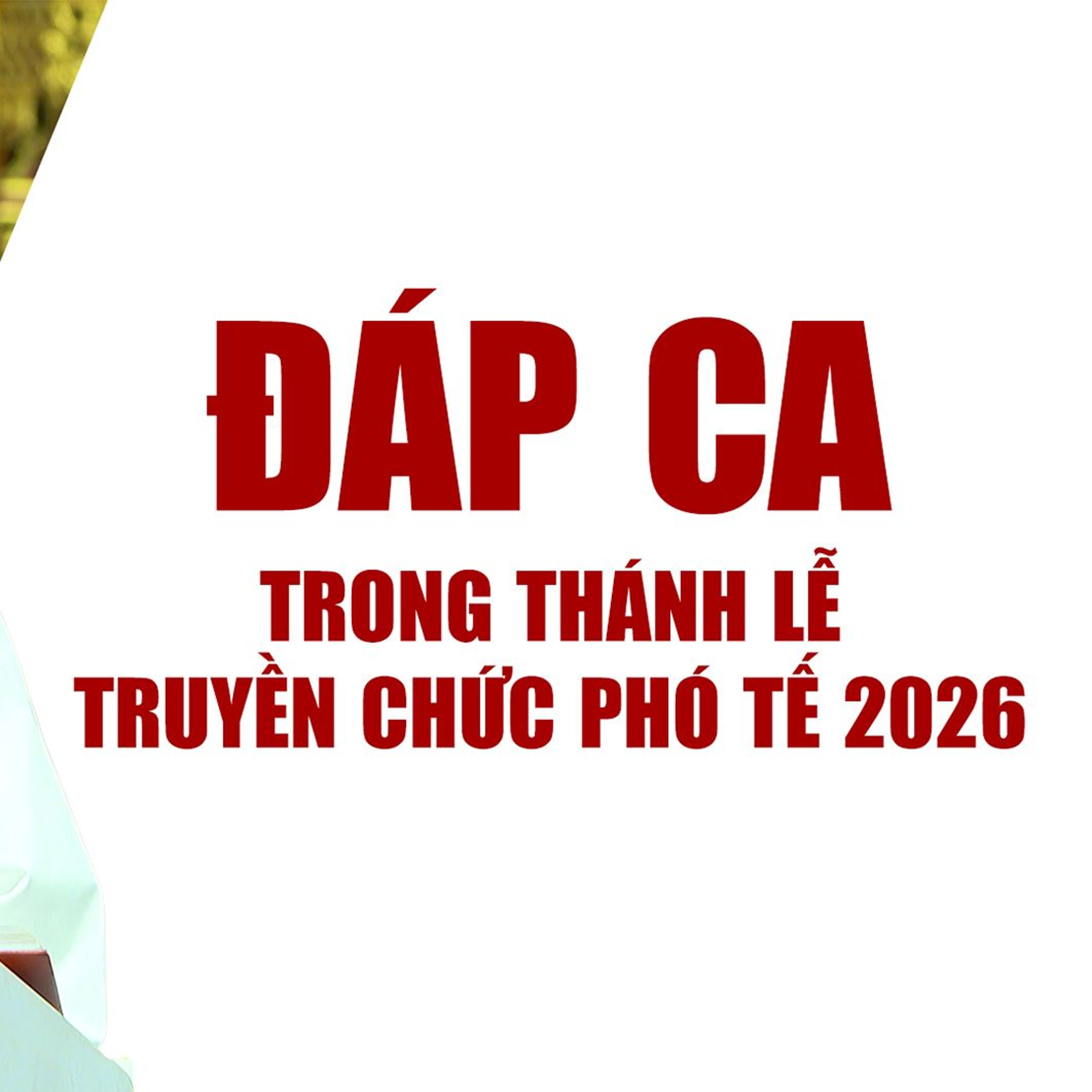Đáp ca trong Thánh lễ truyền chức Phó tế năm 2026