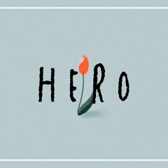 A4。-  HERO。feat. KAFU