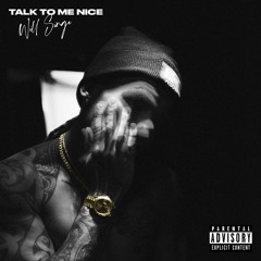 TALK TO ME NICE (prod by dionso)
