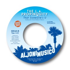 The L.A Propinquity That Someone's U Unissued Jazz Funk Instrumental