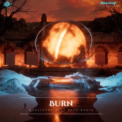 Hopsteady - Burn (Feat. Josh Rubin)