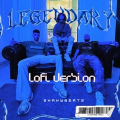 Dorcci&Sinazza&Kagan(shakybeatz)-Legendary- lofi-version