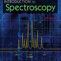 [Free] PDF 📒 Introduction to Spectroscopy by  Donald L. Pavia,Gary M. Lampman,George