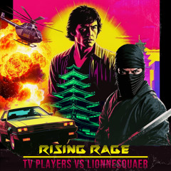 Rising Rage