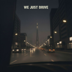geem. - We Just Drive