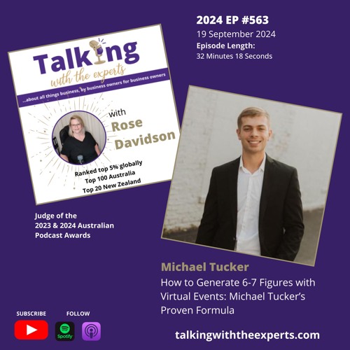 2024 EP563 How to Generate 6-7 Figures with Virtual Events: Michael Tucker’s Proven Formula